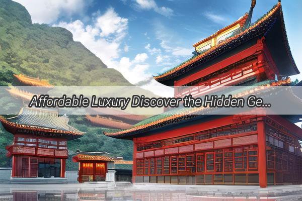 Affordable Luxury Discover the Hidden Gems of Renting in China University of Political Science and Law